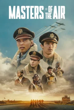 masters-of-the-air-tv-show-poster-showing-austin-butler-and-several-air-pilots-in-world-war-ii-unifo